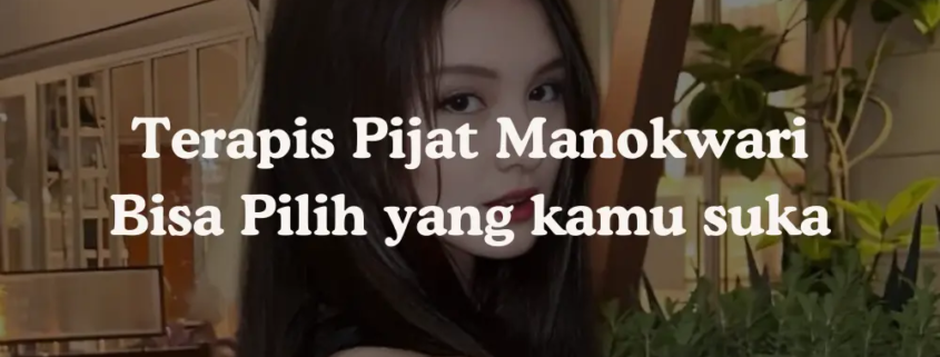 Lelah Setelah Menikmati Pesona Manokwari? Waktunya Relaksasi Maksimal!